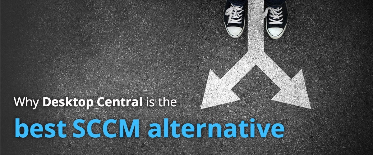 Endpoint Central, SCCM için en iyi alternatif